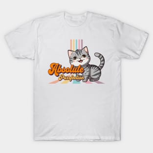 American Shorthair Cat Absolute Purrfection cute kitty T-Shirt